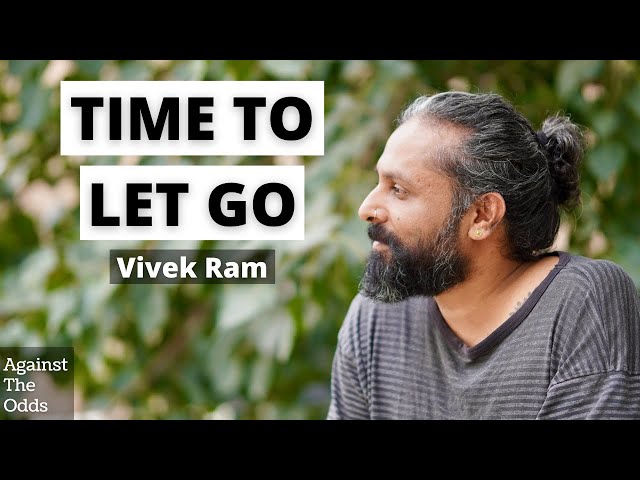 #52 - Most things are not in your control - Vivek Ram(Part 2) | Against The Odds