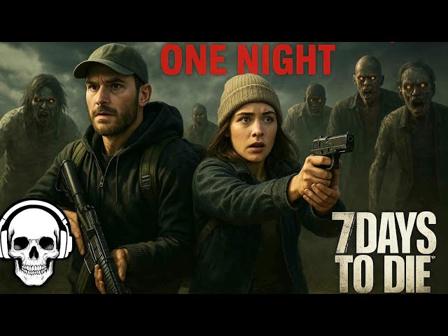 "TWO Blood Moons, ONE Night" Episode 3 On 7 Days To Die New 2.0 Update Storms Brewing Vanilla Gamepl