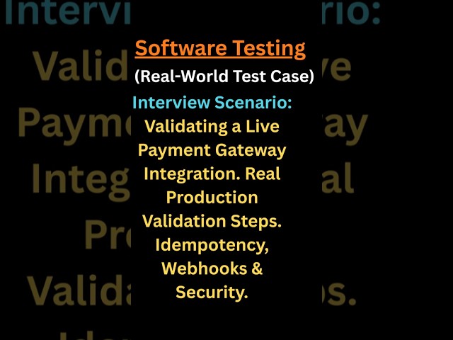 Real-World Test Case: Validating a Live Payment Gateway Integration. Why FAIL in Production  #shorts