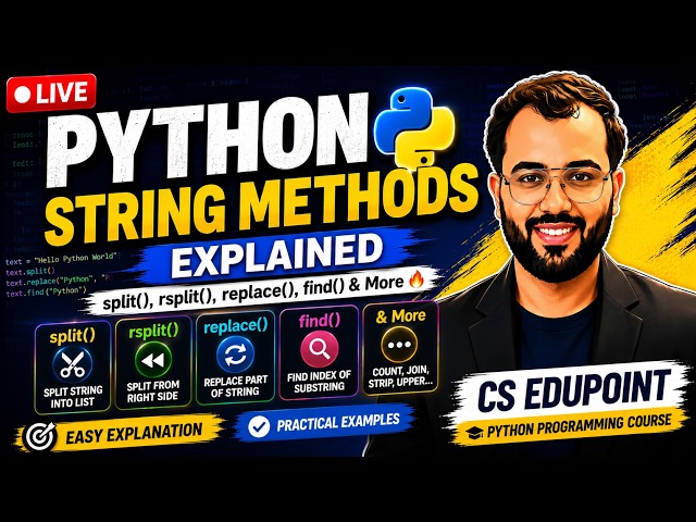 Python String Methods Explained | split(), rsplit(), replace(), find() & More 🔥