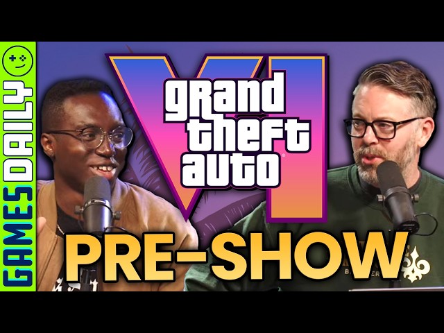 GTA 6 Extended Look Pre-Show - Kinda Funny Games Daily 08.27.26