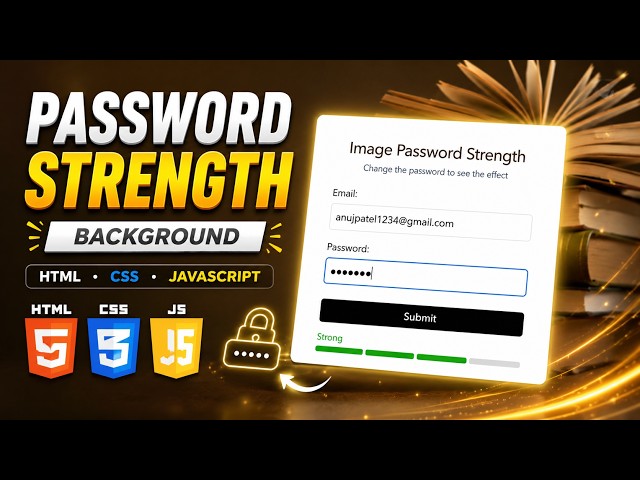 🔐 Password Strength Background Using HTML, CSS & JavaScript | Login UI with Dynamic Blur Effect
