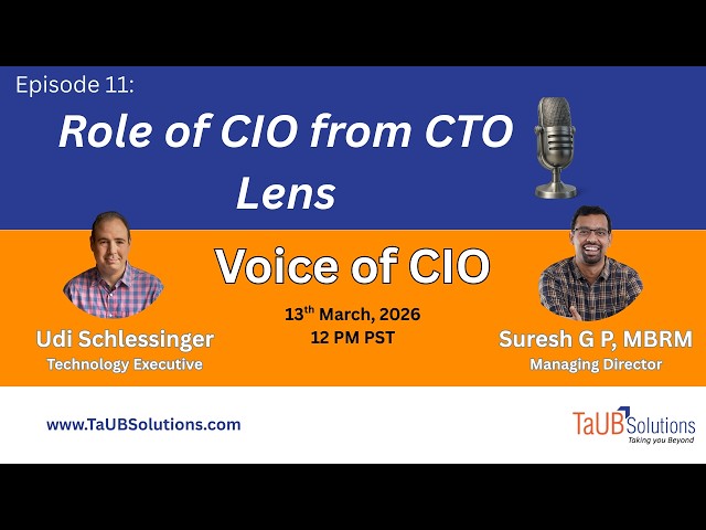 Voice of CIO with Udi Schlessinger: CTO Mindset, AI, and Scaling Tech Teams | TaUB Solutions