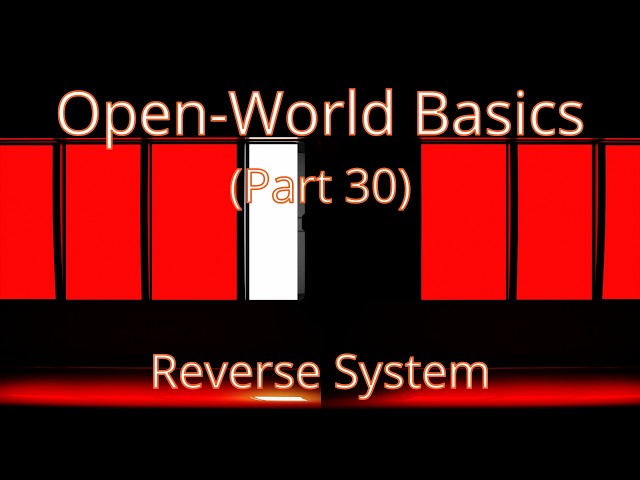 Open-world Level: Independent Reverse System