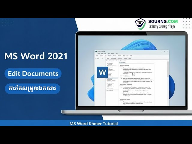 មេរៀនទី៤ ៖ ការកែតម្រូវឯកសារ ក្នុង MS Word 2021 | មេរៀនសម្រាប់អ្នកចាប់ផ្តើម