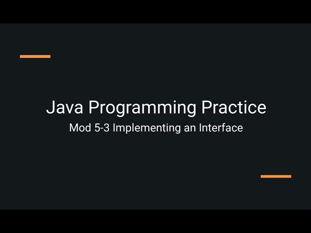 Java Practice Examples - Module 5-3 Implementing an Interface