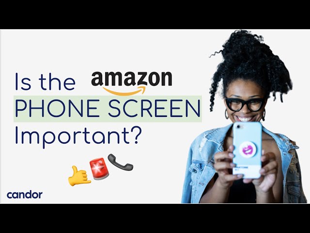 Preparing for Your Amazon Phone Screen