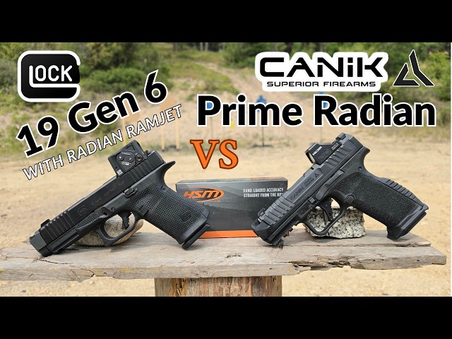 Glock 19 Gen 6 vs Canik Prime — Radian Showdown!