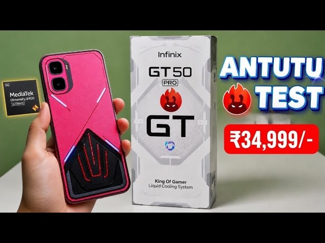 Infinix GT 50 Pro Antutu Test Best Gaming Under ₹35k 🔥🔥🚀🚀