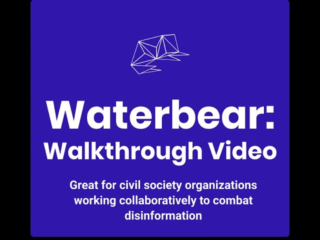 Waterbear: Walkthrough Video