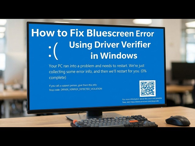 How to Fix Bluescreen Error Using Driver Verifier in Windows