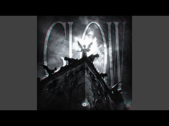 GLOW (Slowed)