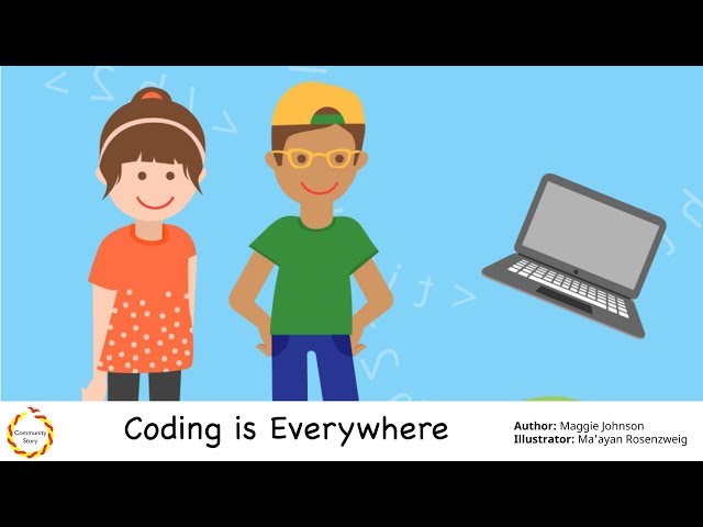 [6.1]- Coding is Everywhere  - (read aloud video story book @ Anglihel.com)