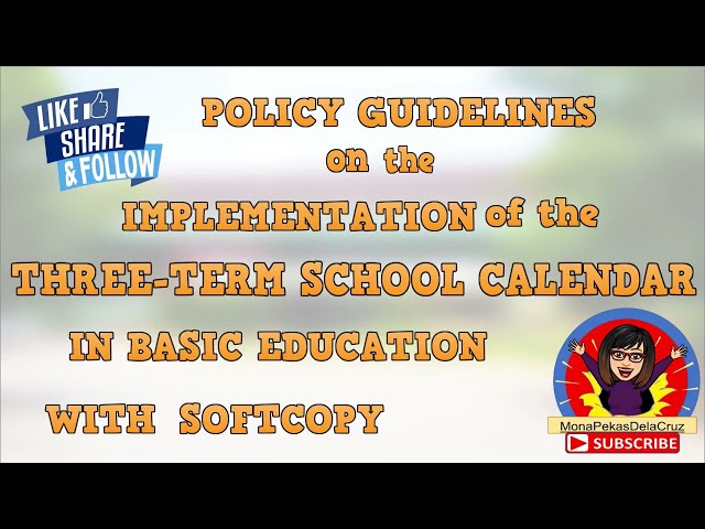 IMPLEMENTATION OF THE THREE TERM SCHOOL YEAR 2026-2027