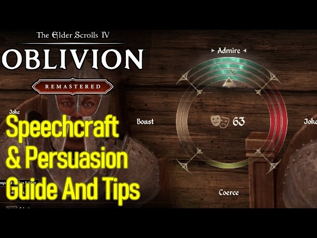 Oblivion Remastered Speechcraft guide, persuasion explained, how to persuade in The Elder Scrolls 4