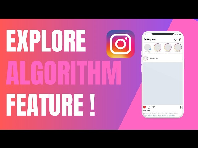 How to Use Instagram Explore Algorithm Feature !