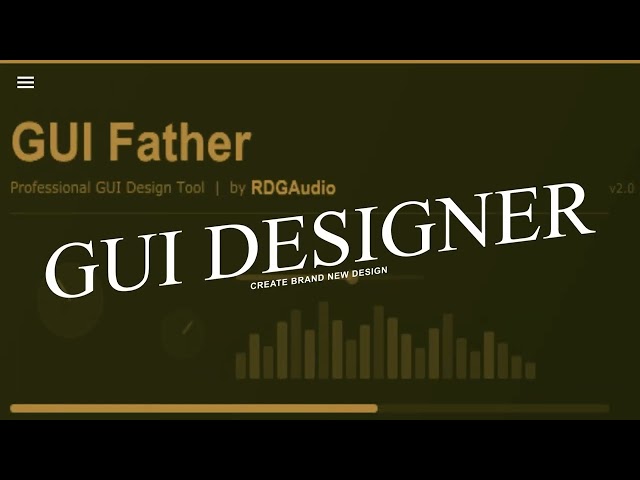 RDGAudio GUIFather FirstLook | Ultimate GUI App for GUI DESIGN