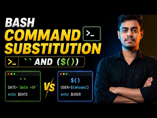 11.9 Bash Command Substitution (`` `command` ``) and ($(command)) | DevOps