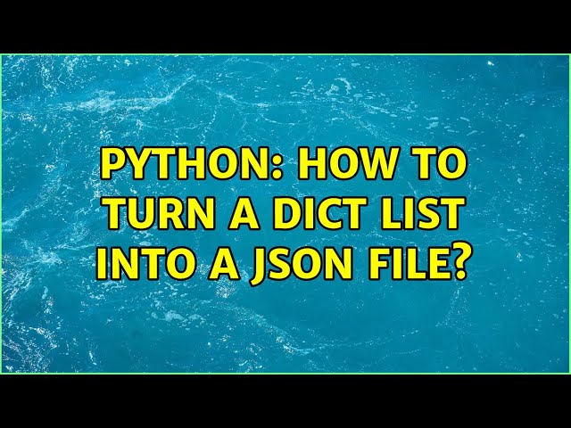 python: how to turn a dict list into a json file?