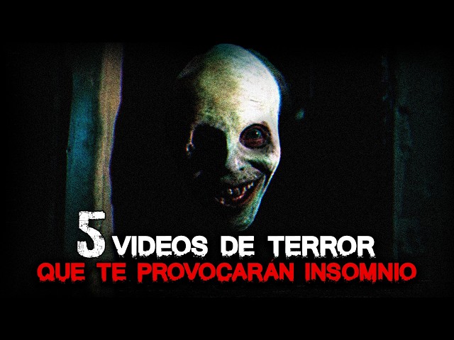 5 Horror Videos That Will Give You Insomnia
