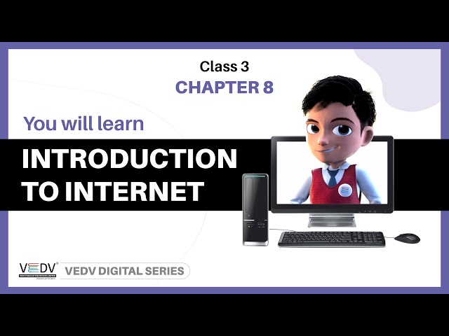 INTRODUCTION TO INTERNET - class 3 chapter 8 (English)