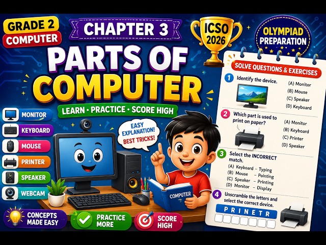 ICSO 2026 Grade 2 Computer | Chapter 3 Parts of Computer | Exercise Solved | Easy Explanation