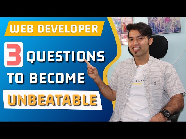 Want Success as a WEB DEVELOPER, Ask These 3 Questions to Yourself 🔥100% Success Mantra