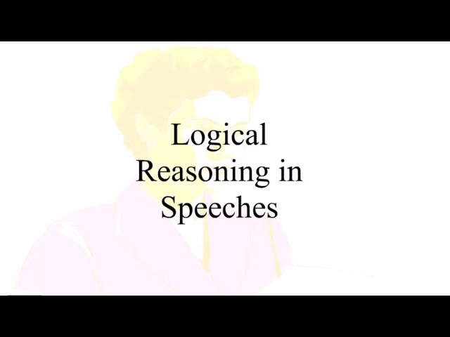 Logical Reasoning in Speeches