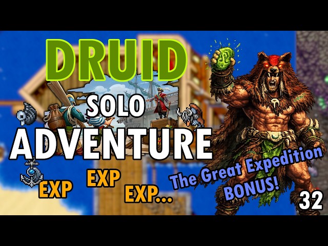 DRUID SOLO ADVENTURE! EP.32 The Great Expedition BONUS! i need MORE LVLs! | TIBIA