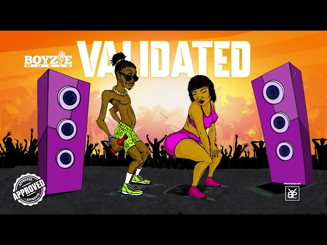 Boyzie - Validated  (Official Audio)