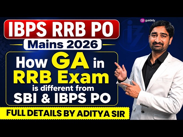 IBPS RRB PO Mains 2026 | How GA in RRB Exam is different from SBI & IBPS PO? | Aditya Sir
