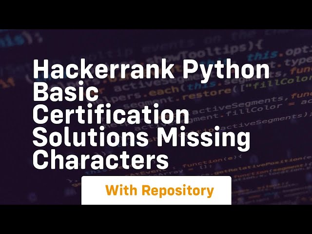 hackerrank python basic certification solutions missing characters