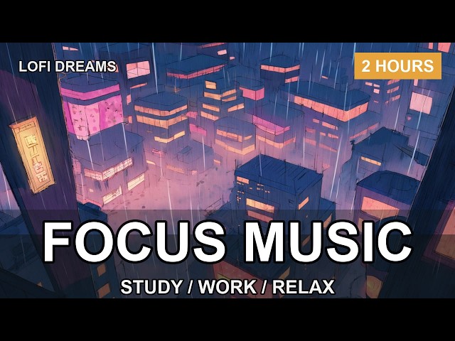 Lofi Coding Music 2 Hours Focus & Concentration Study Session