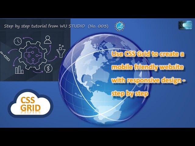 Use CSS Grid to create a mobile friendly website with responsive design - step by step