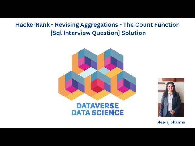 HackerRank - Revising Aggregations - The Count Function [Sql Interview Question] Solution