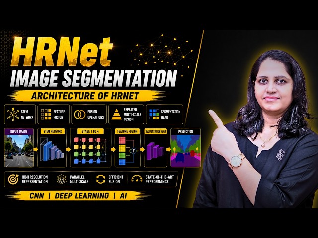 HRNet Explained | High Resolution Network (HRNet) Architecture for Image Segmentation | CNN in DL