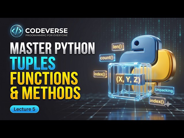 Python Tuples and All Methods Explained!