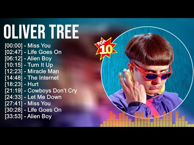 O.l.i.v.e.r T.r.e.e Greatest Hits Full Album ~ Best Songs ~ Top 10 Hits of All Time