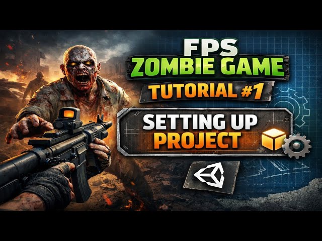 FPS Zombie Game Tutorial #1: Setting up Project