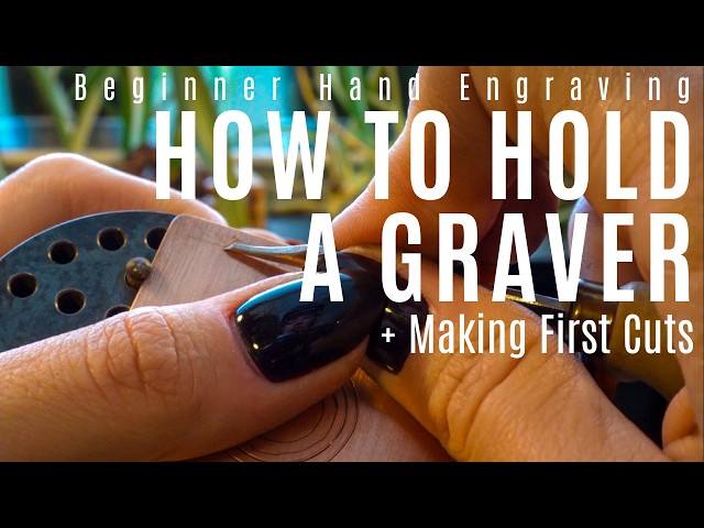 Beginner Hand Engraving: How to Hold A Graver + Making First Cuts