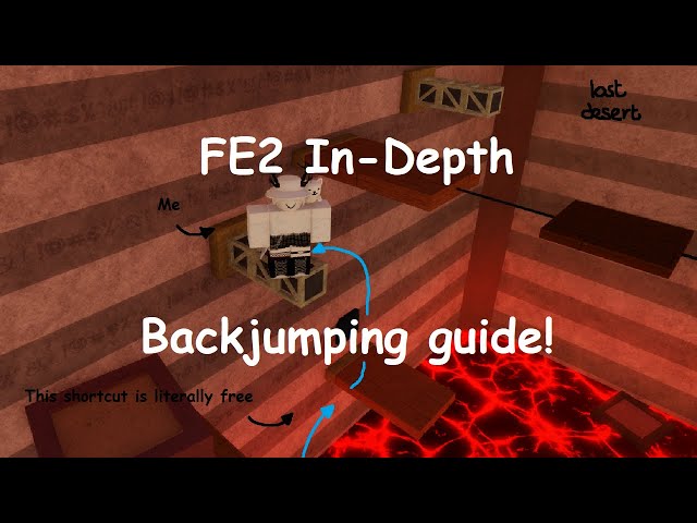 FE2 The Ultimate In-Depth Backjumping Guide