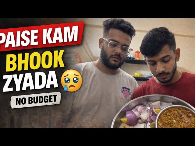 Paise Kam, Bhook Zyada 😭 | Average Bachelor Life