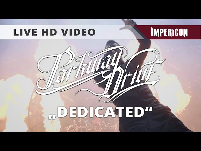Parkway Drive - Dedicated (Official HD Live Video)