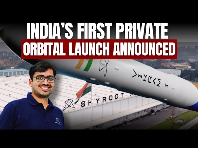 Skyroot Aerospace Announces India's First Private Orbital Launch | A New Era For India Spacetech