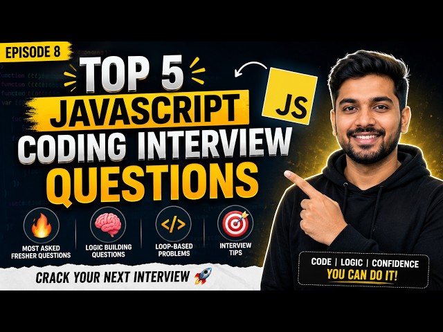 Top 5 JavaScript Coding Interview Questions for Freshers 🔥 |  Questions & Answers | Episode 8