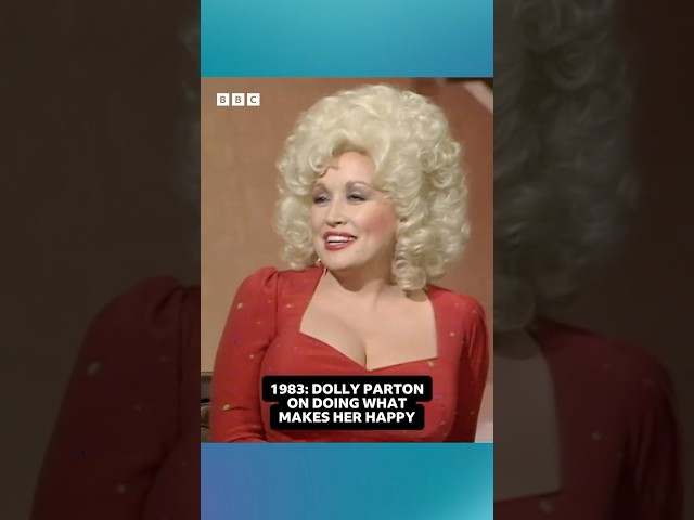 Dolly Parton on doing what makes her happy | BBC Archive