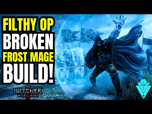 The Witcher 3 Remastered GOD TIER Death March Frost Mage Build