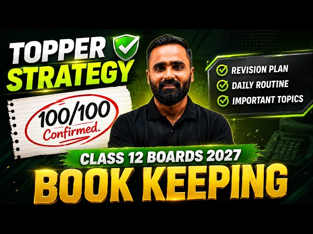 Class 12 Book Keeping Topper Strategy 2027 🔥 | 100/100 Marks Plan | Revision + Daily Routine