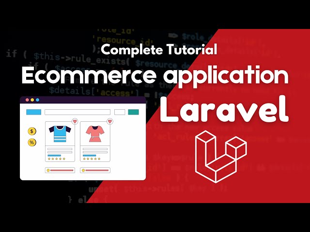 Complete Ecommerce Application in Laravel PHP with Source Code