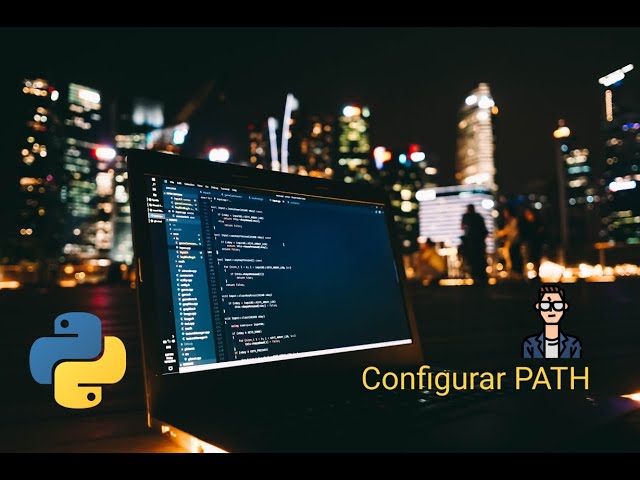 Cómo configurar PATH para Python en Windows